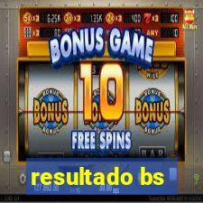 resultado bs